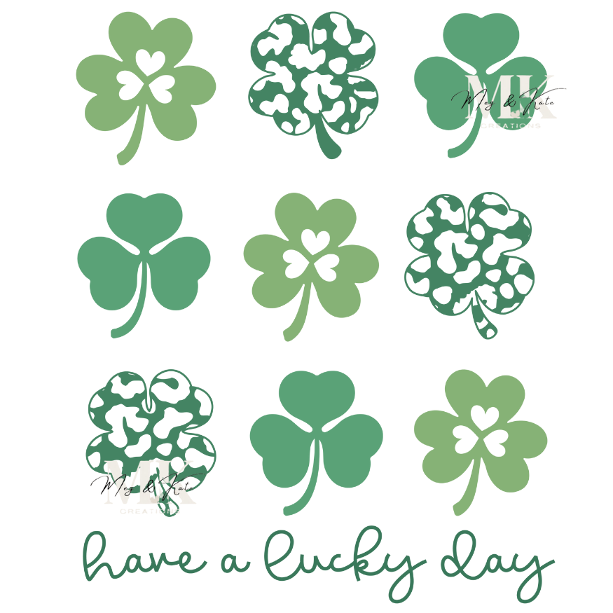 Have A Lucky Day DTF TRANSFER