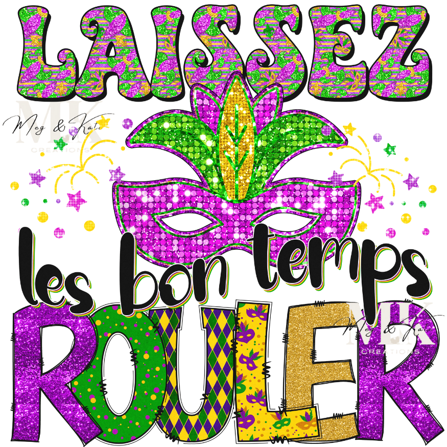 Laissez les bon temps Rouler DTF TRANSFER
