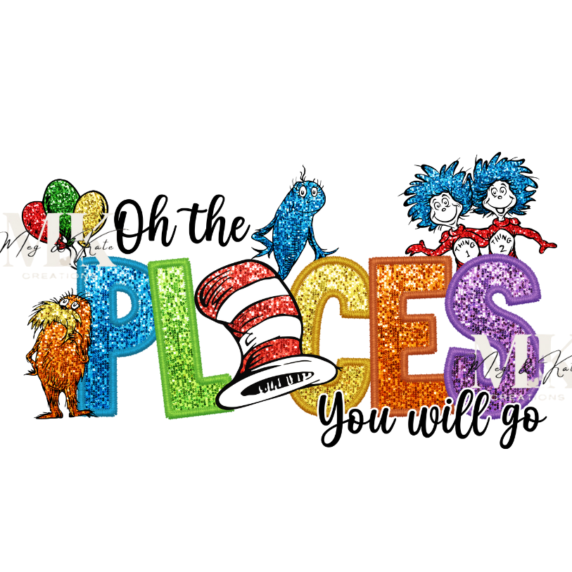 Oh The Places You'll Go #2 FAUX Glitter DTF TRANSFER