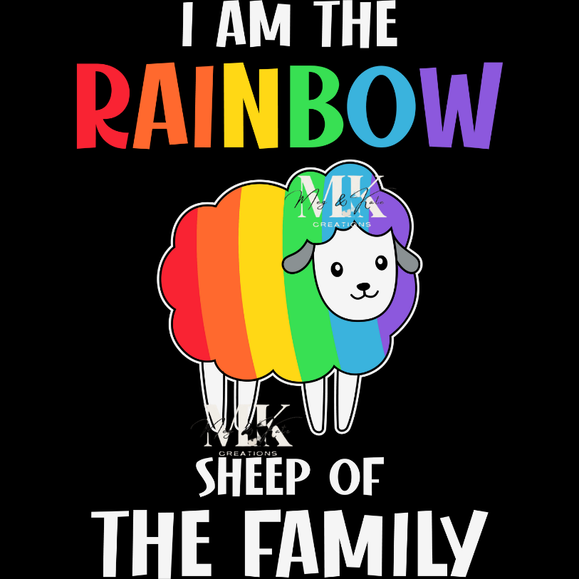 I'm the Rainbow Sheep of the Family DTF TRANSFER