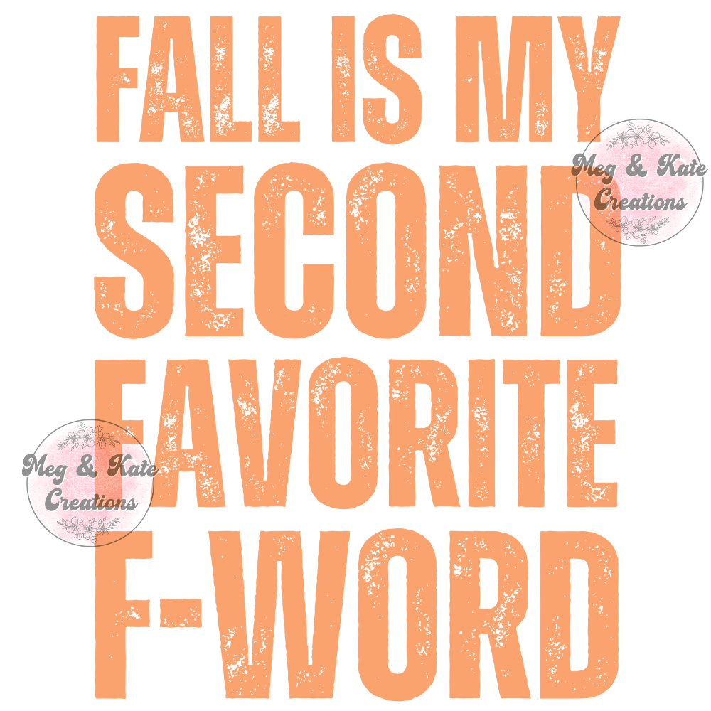 Fall is my Second Favorite F-Word DTF TRANSFER