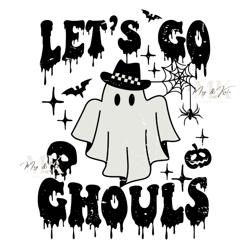 Let's Go Ghouls DTF TRANSFER