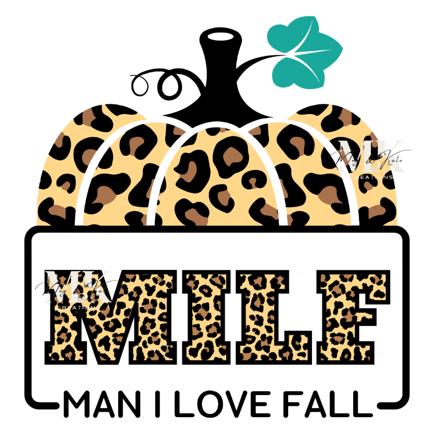 MILF Man I Love Fall DTF TRANSFER