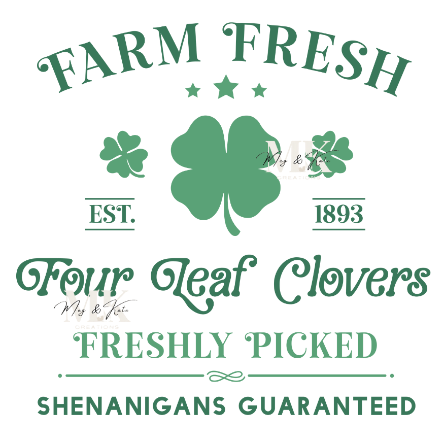 Farm Fresh Four Leaf Clovers DTF TRANSFER