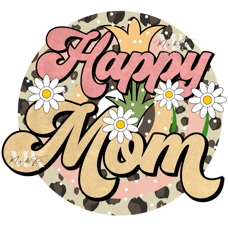 Happy Mom DTF TRANSFER