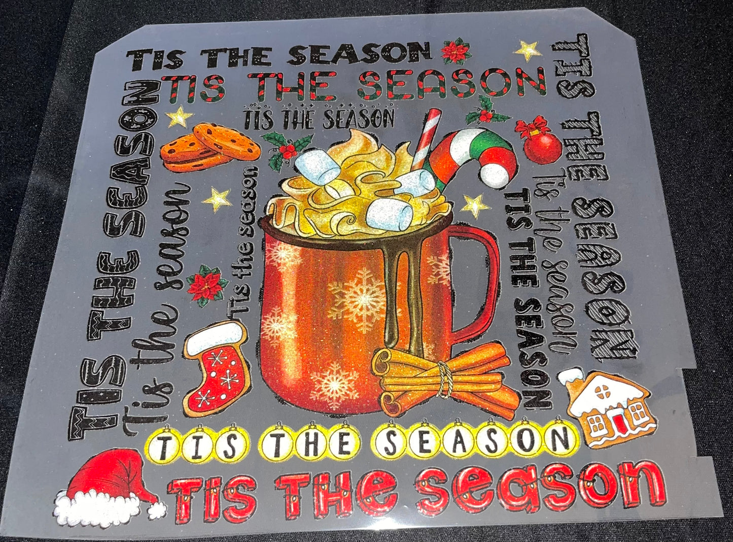 Tis the Season & Hot Cocoa Glitter Screen Print