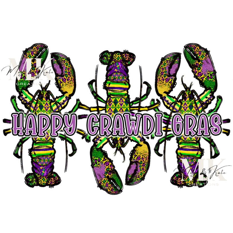 Happy Crawdi Gras DTF TRANSFER