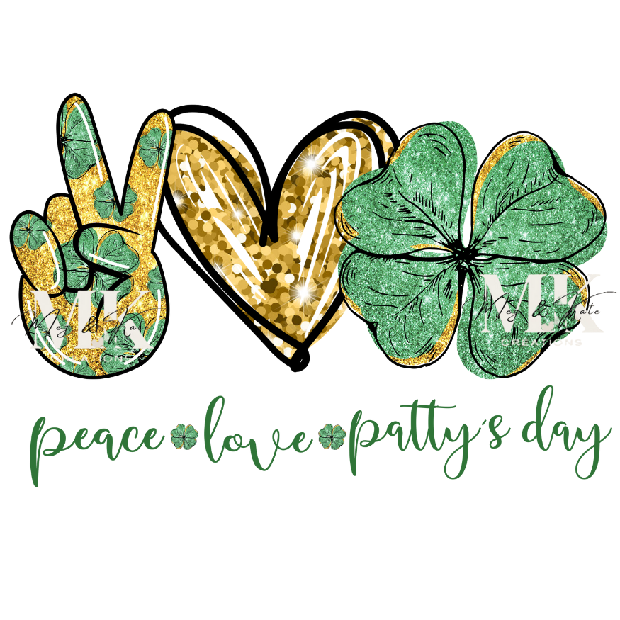 Peace Love Patty's Day DTF TRANSFER