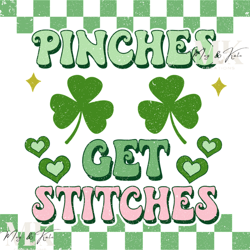 Pinches Get Stitches DTF TRANSFER