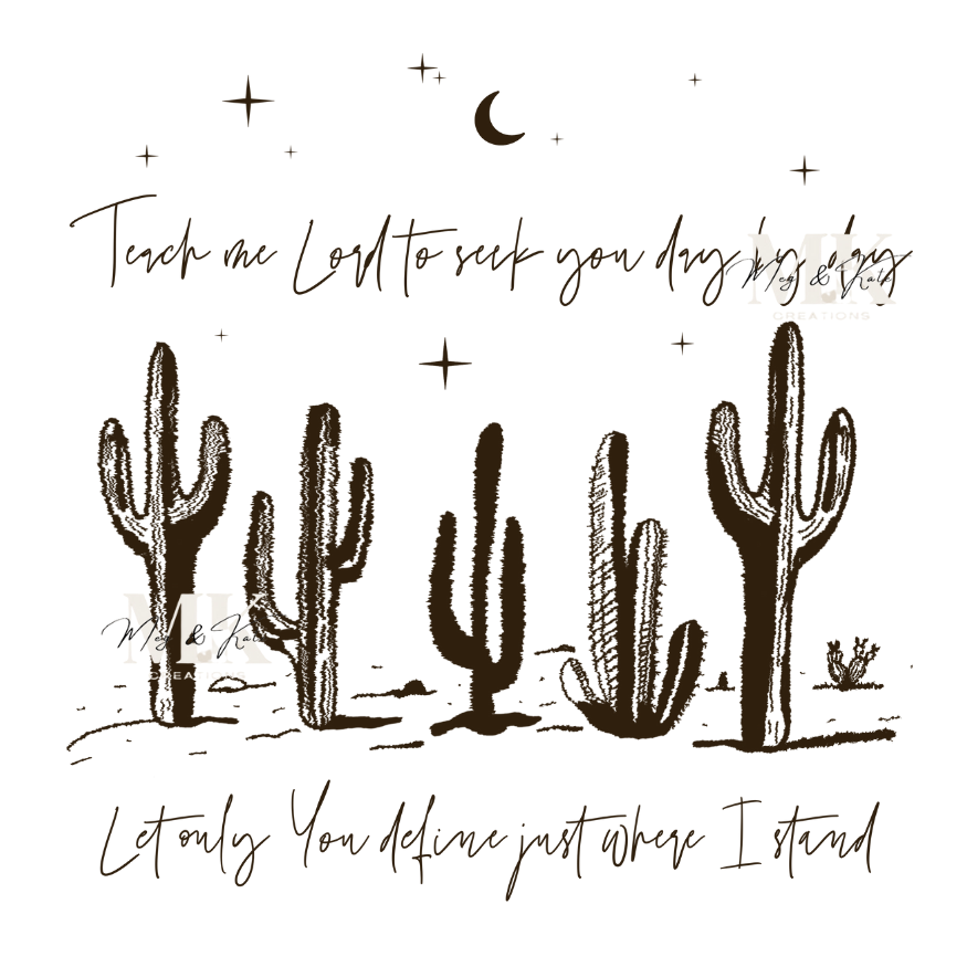 Teach Me Lord DTF TRANSFER