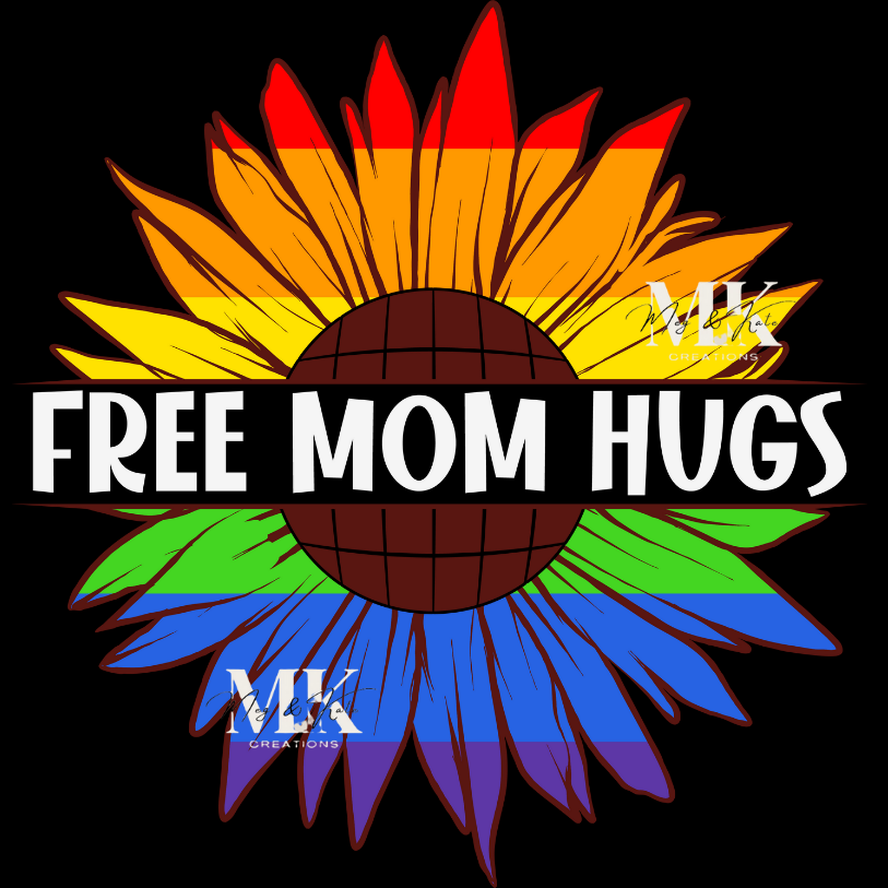 Free Mom Hugs Sunflower DTF TRANSFER