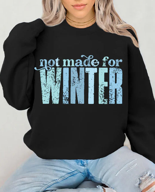 Not Made for Winter Glitter Screen Print