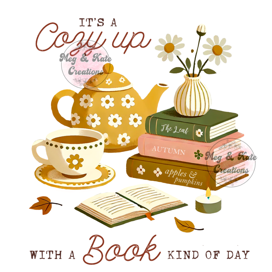 Cozy up and Book kind of Day DTF TRANSFER