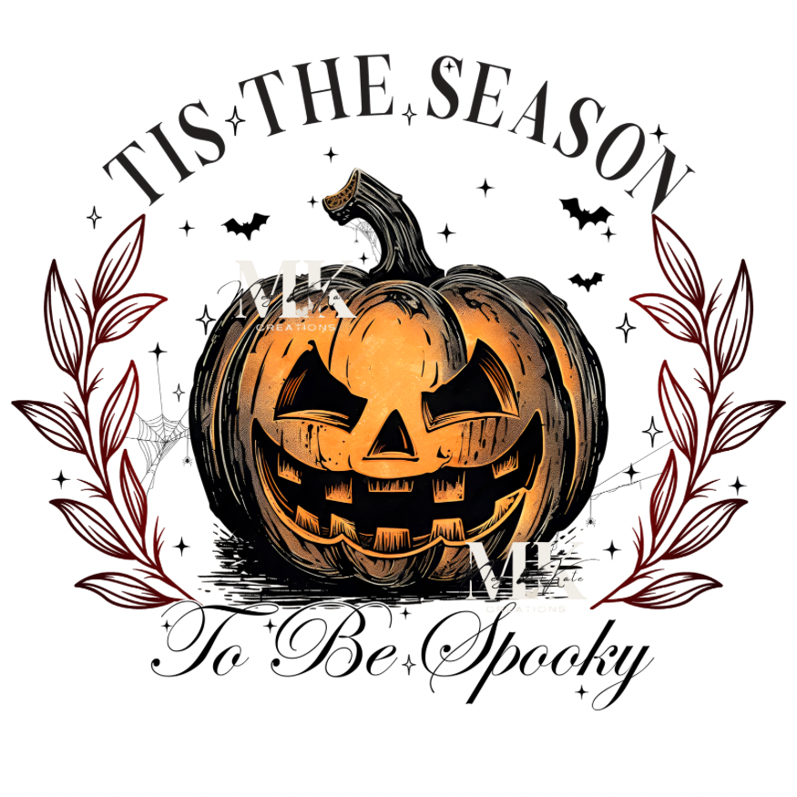 Tis The Season To Be Spooky DTF TRANSFER