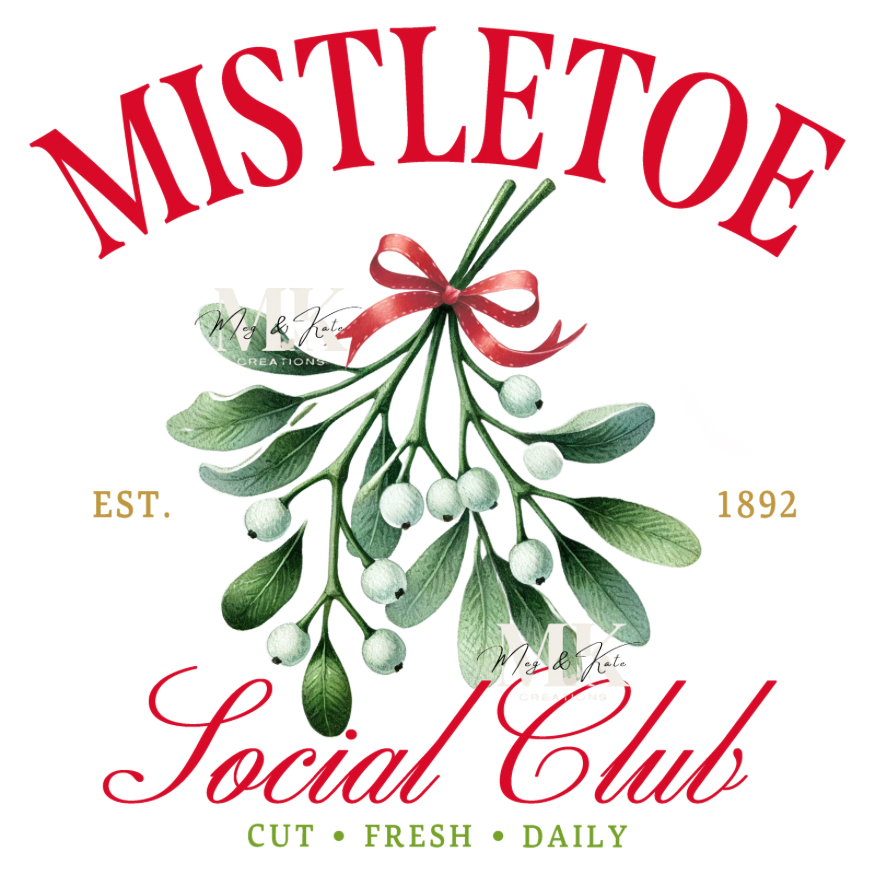 Mistletoe Social Club DTF TRANSFER