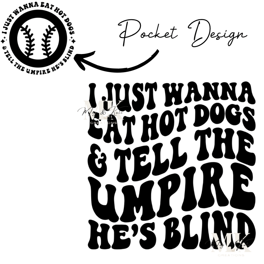 Wanna Eat Hot Dogs DTF TRANSFER