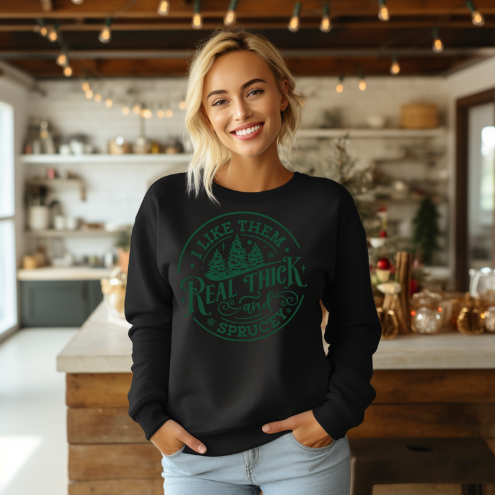 I Like them Real Thick and Sprucey in Black