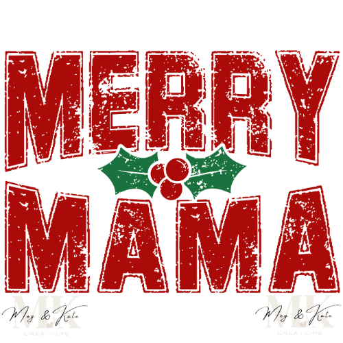 Merry Mama DTF TRANSFER