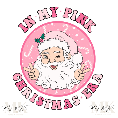 In my Pink Christmas Era Light Pink DTF TRANSFER
