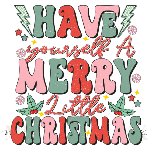 Retro Have Yourself a Merry Little Christmas DTF TRANSFER