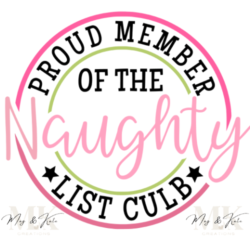Proud Member of the Naughty List Club DTF TRANSFER