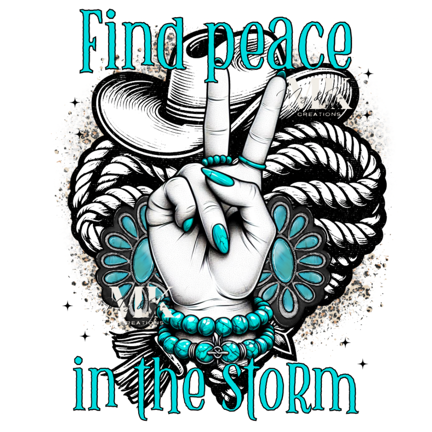 Find peace in the storm DTF TRANSFER