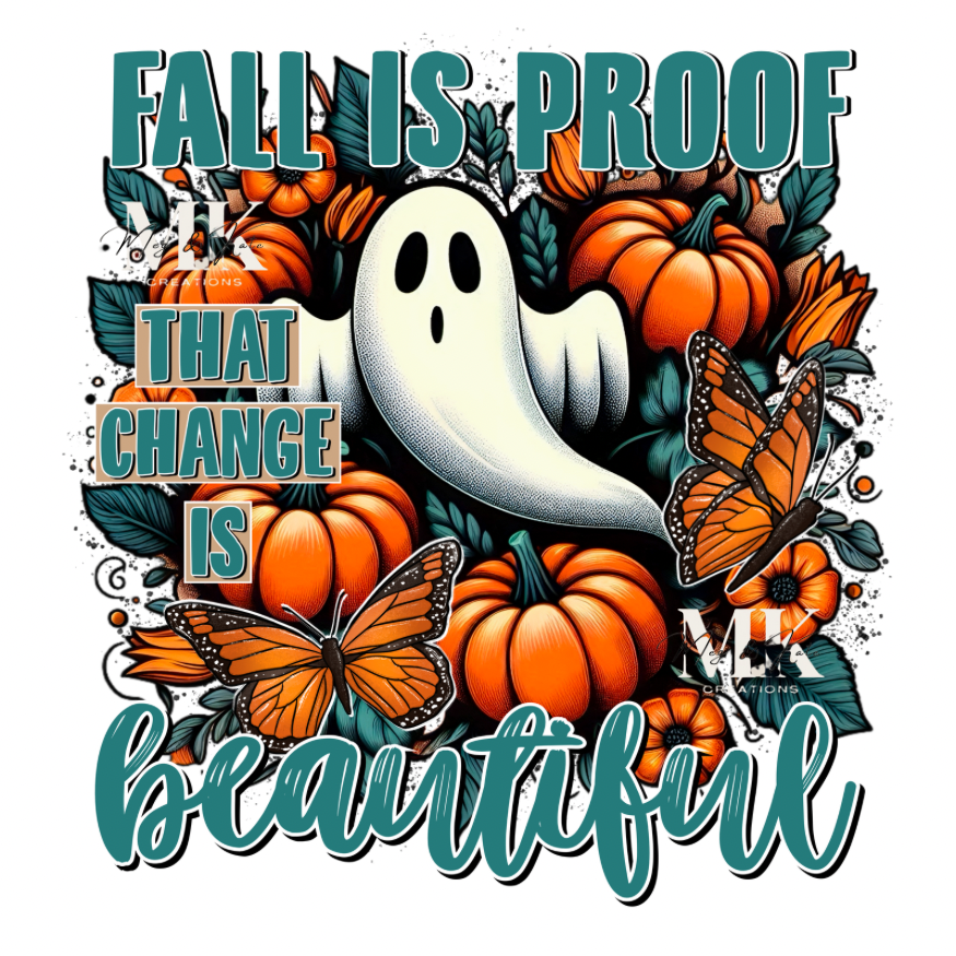 Fall is proof ghost/pumpkins DTF TRANSFER