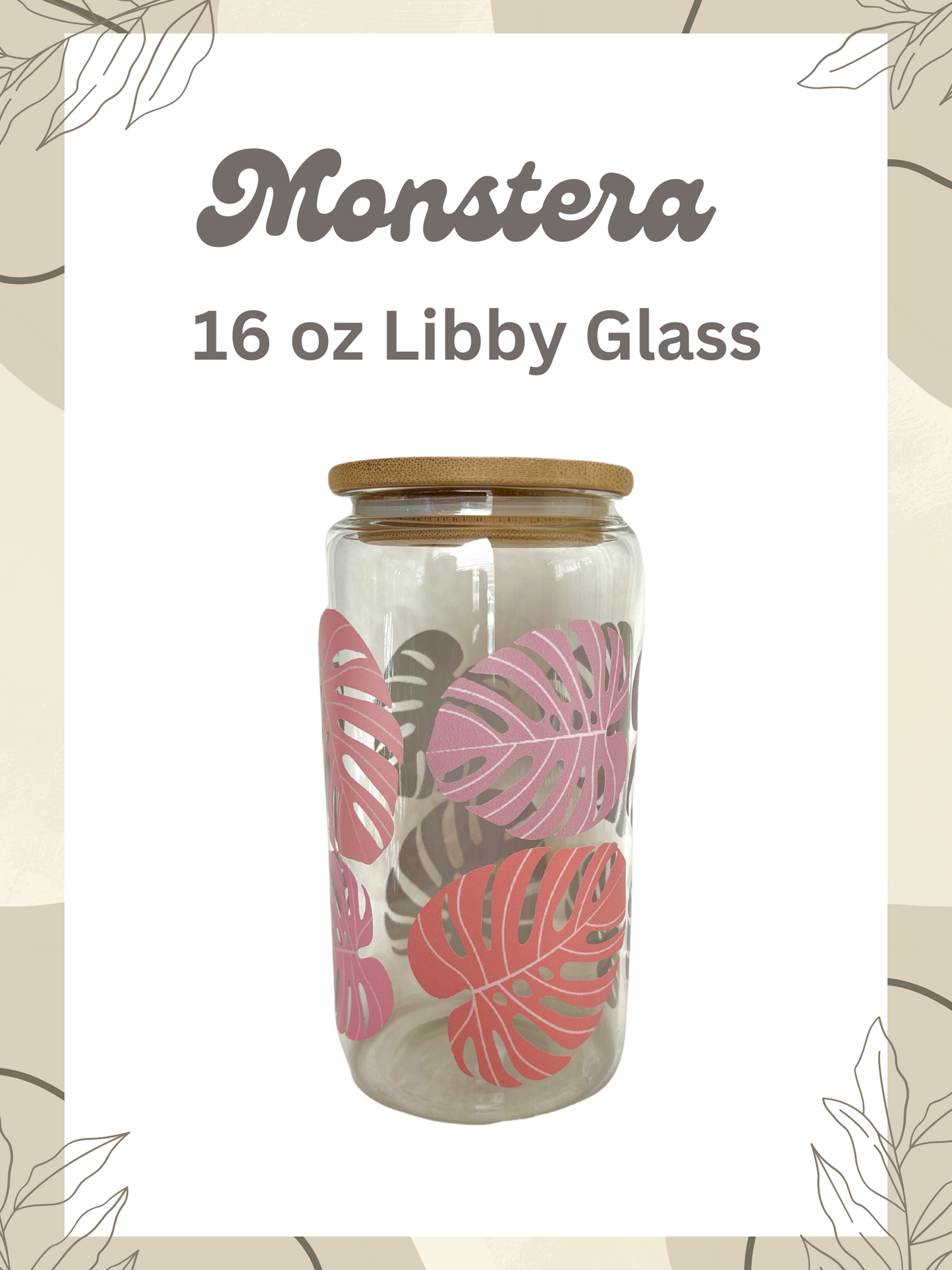 Monstera Libby Glass