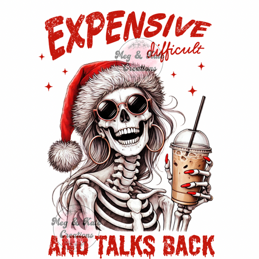 Expensive Difficult and Talks Back DTF TRANSFER