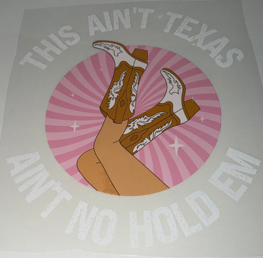 This Ain’t Texas Screen Print