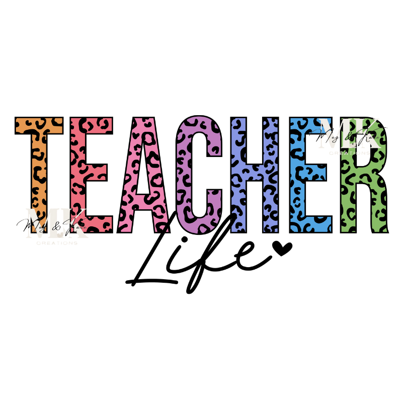 Teacher Life DTF TRANSFER