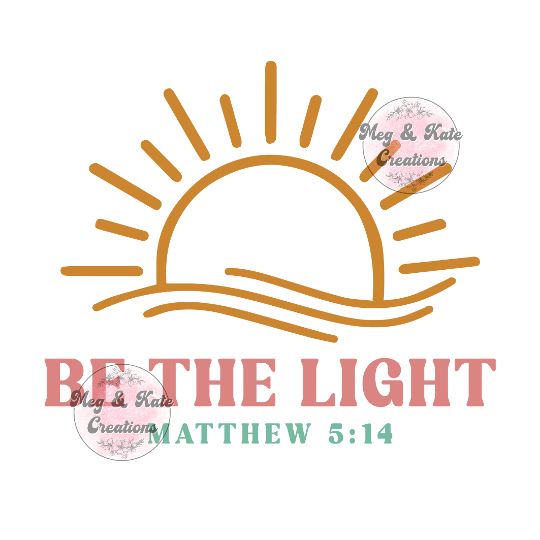 Be The Light DTF TRANSFER