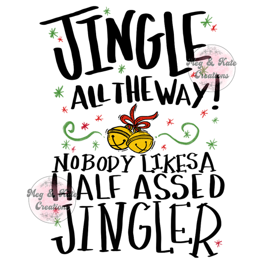 Jingle All the Way DTF TRANSFER