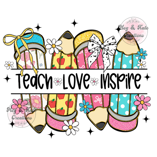 Teach Love Inspire DTF TRANSFER