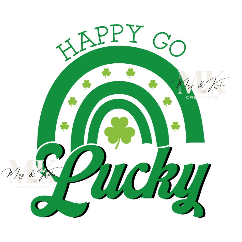 Happy Go Lucky #2 DTF TRANSFER