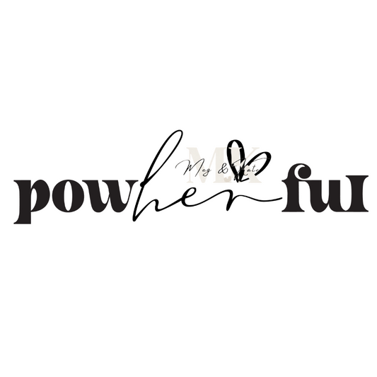PowHERful DTF TRANSFER