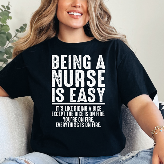 Being a Nurse is Easy
