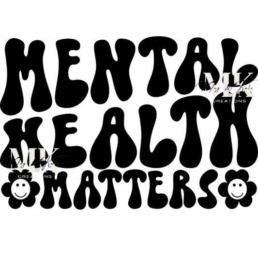 Mental Health Matters #2 DTF TRANSFER