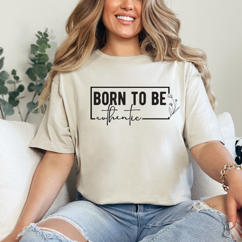 Born to be Authentic