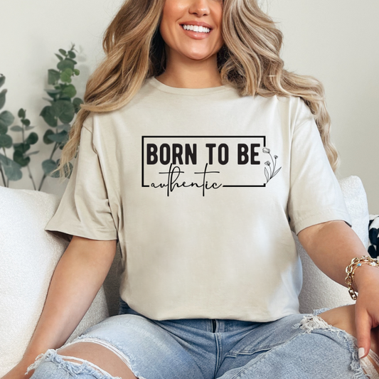 Born to be Authentic