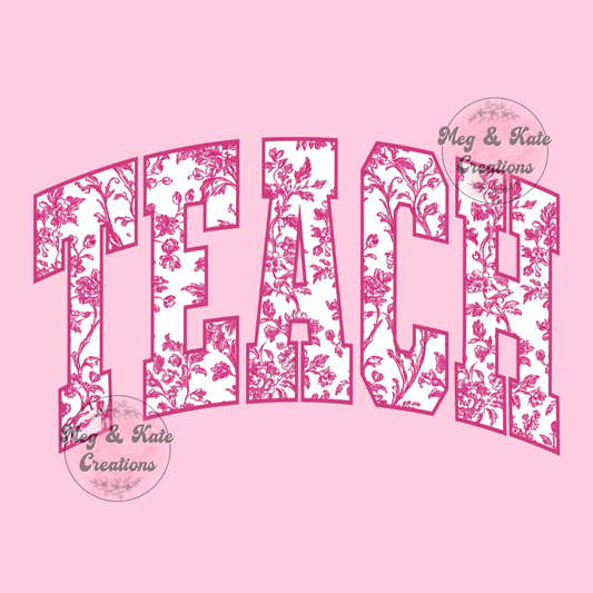 Pink Floral Teach DTF TRANSFER