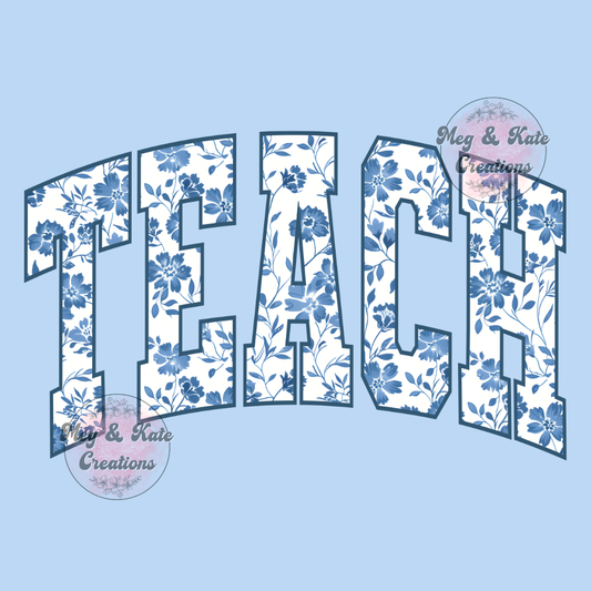 Blue Floral Teach DTF TRANSFER