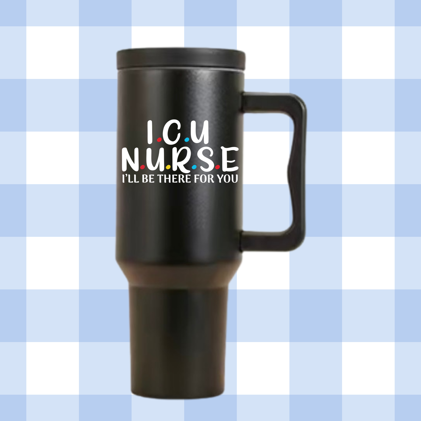 ICU Nurse - I’ll Be There For You