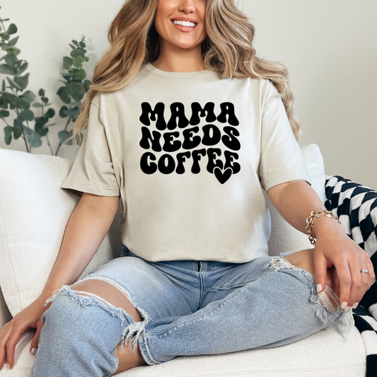 Mama Needs Coffee