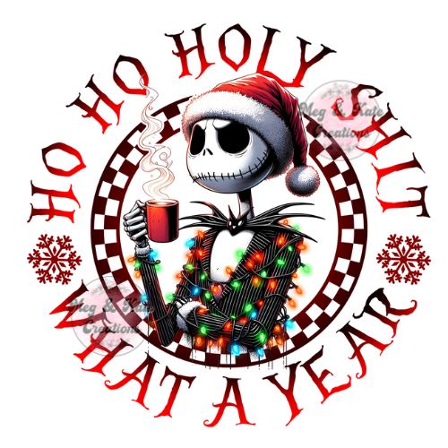 Ho Ho Holy Shit DTF TRANSFER
