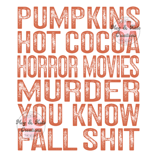 You Know Fall Shit (Orange) DTF TRANSFER