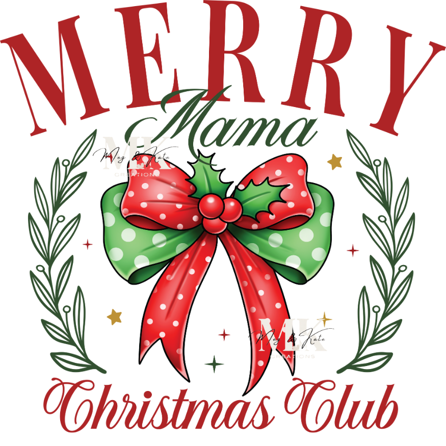 Merry Mama Christmas Club DTF Transfer