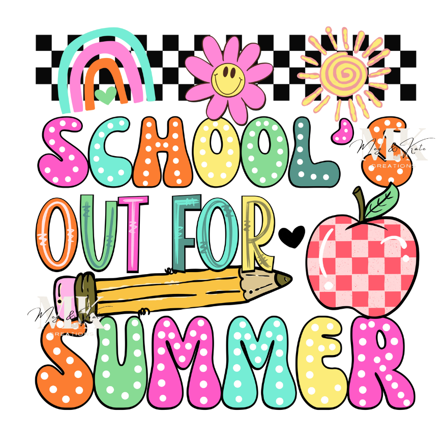 School's Out for Summer DTF TRANSFER