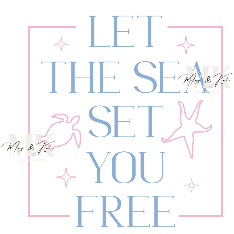 Let The Sea Set You Free DTF TRANSFER