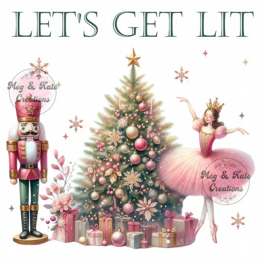 Lets get Lit DTF TRANSFER